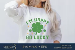 I'm Happy Go Lucky SVG PNG Sublimation | Irish Product Image 1