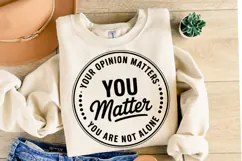 You Matter Svg Design | Svg Cut Files | Shirt Svg Product Image 2