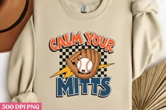 Calm Your Mitts PNG, Baseball Mama Sublimation PNG Product Image 2