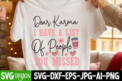 Dear Karma I Have a List Of People You Missed SVG Cut Files Product Image 2