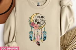 Dream Big Stay Wild PNG, Dreamcatcher Sublimation PNG Product Image 2