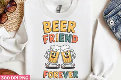 Beer friend forever PNG, Funny Beer Quotes Sublimation PNG Product Image 2