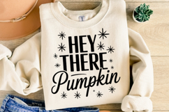 Hey there Pumpkin Svg | Thanksgiving Svg | Shirt Svg Product Image 2