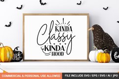 Kinda Classy Kinda Hood Svg Design Product Image 1