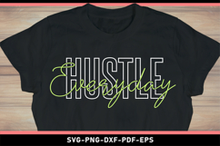 Hustle everyday, Motivational Quotes SVG Product Image 1