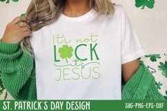 It&#039;s not luck it&#039;s jesus SVG, Retro St. Patrick&#039;s Day Svg Product Image 1