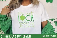 It's not luck it's jesus SVG, Retro St. Patrick's Day Svg Product Image 1