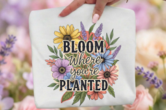 Bloom Where You're Planted PNG, Vintage Floral Sublimation Product Image 1