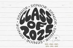 Senior Class of 2025 in the shape of a circle SVG Cut Product Image 2