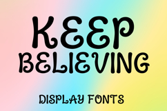 KEEP BELIEVING Product Image 1