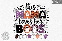 This Mama Loves Her Boos - Halloween Sublimation Design Product Image 1
