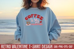 Coffee is my valentine SVG Product Image 1
