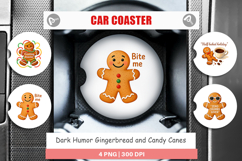 Car Coaster Dark Humor Gingerbread and Candy Canes Quotes Product Image 1
