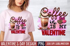 Coffee is my valentine PNG Product Image 1