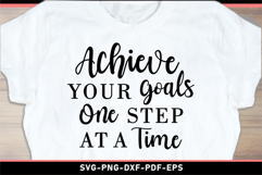 Achieve your goals one step at a time, Inspirational quotes Product Image 1