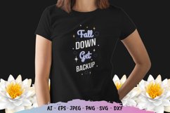 Fall Down Get Backup for T-Shirt Design Product Image 1