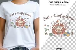 Just a Crafty Goose PNG | Funny Crafting Goose Sublimation Product Image 1