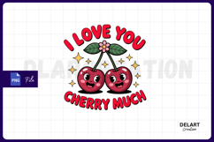 Valentine Day I Love You Cherry Much PNG Design Product Image 1