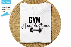 Gym Hair, Don't Care SVG Cut File | Workout SVG Design Product Image 1