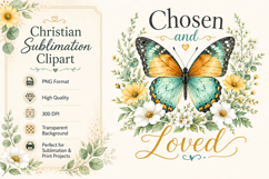 Chosen and Loved PNG, Christian Butterfly Sublimation Product Image 1