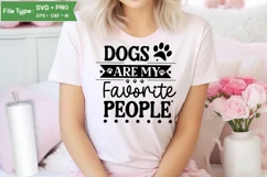 Dogs Are My Favorite People SVG Cut File | Funny Dog SVG Product Image 1