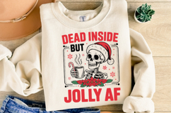 Dead Inside but Jolly AF Svg | Christmas Svg | Shirt Svg Product Image 1