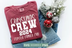 Funny Christmas SVG | Christmas Crew SVG | Christmas 2024 Product Image 1