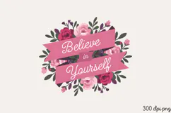 Believe in Yourself PNG, Motivation Sublimation PNG Product Image 1