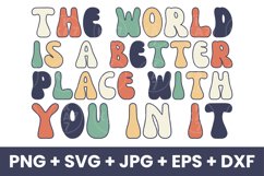 Retro The World Is A Better Place With You In It SVG Product Image 1