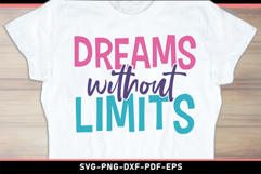 Dreams without limits, Motivational quotes SVG PNG Designs Product Image 1