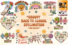 Groovy Back to School Sublimation Bundle - 27 PNG Product Image 1