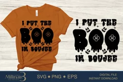 Halloween Boo SVG PNG Sublimation |I Put The Boo In Boujee Product Image 1