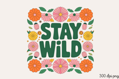 Stay Wild PNG, Wildflowers Sublimation PNG Product Image 2