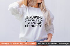 Throwing Sarcasm Around Like Confetti 1 Svg Product Image 1