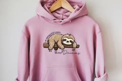 I&#039;m Working Hard on My Dreams Sleeping Sloth PNG clip art Product Image 2