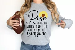 Rise above the storm and you will find the sunshine SVG Desi Product Image 1