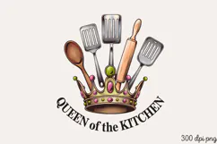 QUEEN of the KITCHEN PNG, Vintage Kitchen Sublimation PNG Product Image 1