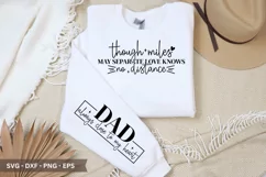 Though Miles SVG - Father's Day Sleeve T shirt Design Product Image 1