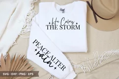 He Calms The Storm SVG - Christian Sleeve T shirt D Product Image 1