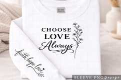 Choose Love Always Christian Floral Sleeve PNG Design Product Image 2