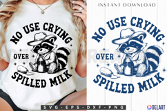 No Use Crying Over Spilled Milk SVG Product Image 1