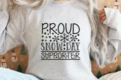 Proud Snow Day Supporter Svg, Funny Winter Svg, Teacher Svg. Product Image 2