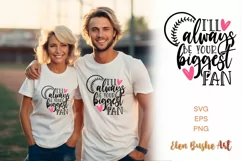 I all always be your biggest fan, softball shirt svg, softba Product Image 1