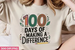 100 DAYS OF MAKING PNG, 100 Days Of School Sublimation PNG Product Image 2