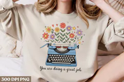 You are doing a great job PNG, Vintage Flowers Sublimation P Product Image 2