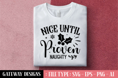 Nice Until Proven Naughty svg design Product Image 1