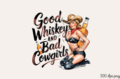 Good whiskey and bad cowgirls PNG, Sassy Pinup Girl Sublimat Product Image 2