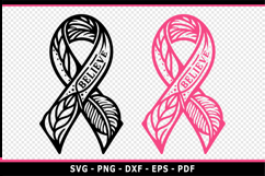 Believe, Black and pink Breast Cancer Ribbon awareness SVG Product Image 1