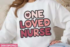 One Loved Nurse PNG, Valentine Nurse Sublimation PNG Product Image 2
