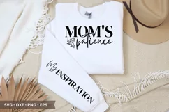 Mom's Patience SVG - Mother's Day Sleeve T shirt Design Product Image 1